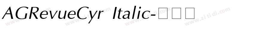 AGRevueCyr Italic字体转换